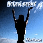 아임레디(I'am redy) | I Am Woman/Helen Reddy(헬렌 레디) - 벅스 I Am Woman / Helen Reddy(헬렌 레디)