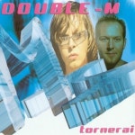 Tornerai (Festa Mix)/Double M(더블 엠) - 벅스 Tornerai (Festa Mix) / Double M(더블 엠)