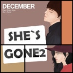 Shes gone2 - 벅스 Shes gone2 / 디셈버(December)