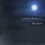 Blue Moon/쿠키앤초코 - 벅스 Blue Moon / 쿠키앤초코