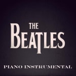 The Beatles Piano Instrumental - 벅스 The Beatles Piano Instru...