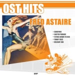 Fred Astaire - OST Hits (프레드 아스테어 영화 명곡 히트 모음) - 벅스 Fred Ast...