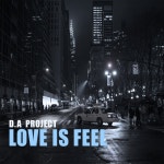 Love Is Feel - 벅스 Love Is Feel / 디에이 프로젝트 (D.A Project)