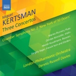 벅스 Miguel Kertsman: Concertos / Chamber Symphony No.2, "New York Of 50 Doors" / Dennis Russell Davies(데니스 러셀 데이비즈)