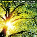 Walking on Sunshine - 벅스 Walking on Sunshine / ONEGRAM(원그램)