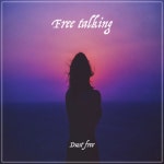 Free Talking - 벅스 Free Talking / Dust Free