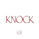KNOCK - 벅스 KNOCK / 랜드스케이프(LANDSCAPE)