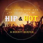 Hip&Hot - 벅스 Hip&Hot / A Bounty Hunter