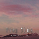창세기32장 브니엘/Pray Time - 벅스 창세기32장 브니엘 / Pray Time