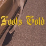 Fools Gold - 벅스 Fools Gold / Flores
