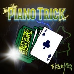 Piano Trick/퍄노마력 - 벅스 Piano Trick / 퍄노마력