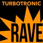 레이브 (Rave) - 벅스 레이브 (Rave) / 터보트로닉(Turbotronic)