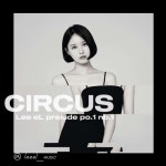 Circus LeeeL prelude op.1 no.1 - 벅스 Circus LeeeL prelude op.1 no.1 / Lee El (이엘)