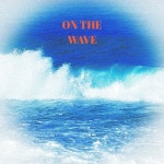 On the wave - 벅스 On the wave / GAVIN (가빈)