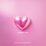 Endless Love - 벅스 Endless Love / Beò, One Hour North