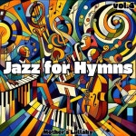 Jazz for Hymns vol.4 - 벅스 Jazz for Hymns vol.4 / 엄마 자장가(Mother\s Lullaby)