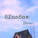 Bluelove - 벅스 Bluelove / 블루박스(Bluebox)