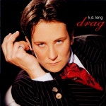 Drag - 벅스 Drag / K.D. Lang(케이디 랭)