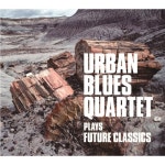 Plays Future Classics - 벅스 Plays Future Classics / Urban Blues Quartet(어반 블루스 쿼텟)