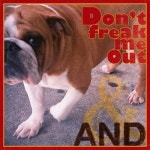 Dont Freak Me Out/앤드(And) - 벅스 Dont Freak Me Out / 앤드(And)