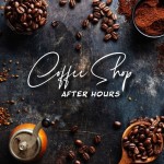 Coffee Shop After Hours (Evening Jazz Slow Jams for Winter, Cozy Music for Resting and Reading Books) - 벅스 Coffee Shop After... 