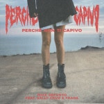 PERCHÉ NON TI CAPIVO - 벅스 PERCHÉ NON TI CAPIVO / Mike Defunto, Sally Cruz, Frada