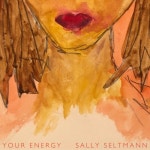 Your Energy - 벅스 Your Energy / Sally Seltmann, Podsongs