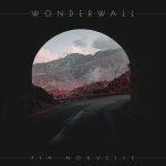 Wonderwall - 벅스 Wonderwall / Pia Nouvelle