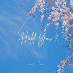Hold You - 벅스 Hold You / One Flower