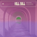 Kill Bill - 벅스 Kill Bill / Pool Kids