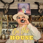 On The House - 벅스 On The House / Timmy Hay