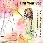 Im Your Dog - 벅스 Im Your Dog / Benny Montaquila DJ