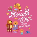 Boucle D'Or (D'après le conte des frères Grimm) - 벅스 Boucle D'Or (D'après le conte des frères Grimm) / Mes p\'tits classiques