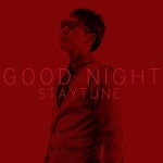 Good Night (Vocal By SoulOne)/스테이튠(Stay Tune) - 벅스 Good Night (Vocal By SoulOne) / 스테이튠(Stay Tune)