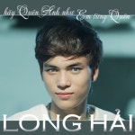 Hãy Quên Anh Như Em Từng Quên - 벅스 Hãy Quên Anh Như Em Từng Quên / Long Hải