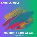 You don´t care at all - 벅스 You don´t care at all / Lars La Ville