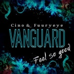 Feel So Good - 벅스 Feel So Good / 뱅가드(Vanguard)