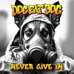 Never Give In/Dog Eat Dog(독 이트 독) - 벅스 Never Give In / Dog Eat Dog(독 이트 독)
