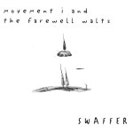 movement i and the farewell waltz - 벅스 movement i and the farewell waltz / Swaffer