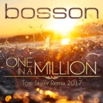 One in a Million (Tom Skyler Remix 2017) - 벅스 One in a Million (Tom Skyler Remix 2017) / Bosson(보손)