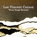Every Single Moment - 벅스 Every Single Moment / Lee Vincent Carson