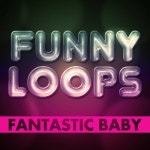 Fantastic Baby/퍼니 룹스(Funny Loops) - 벅스 Fantastic Baby / 퍼니 룹스(Funny Loops)