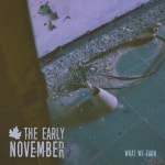 What We Earn - 벅스 What We Earn / The Early November(더 얼리 노벰버)