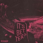 its better..? - 벅스 its better..? / Lesssugär