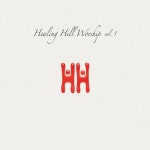 Healing Hill Worship Vol.1 - Restored Worship - 벅스 Healing Hill Worship Vol.1 - Restored Worship / 힐링힐워십(Healing Hill... 