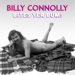 Billy Connolly Bites Yer Bum! - 벅스 Billy Connolly Bites Yer Bum! / Billy Connolly(빌리 커널리)