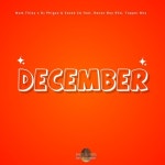 December (feat. Renzo Boy RSA & Topper Boy)/Nom Thieyy, DJ Phigzo, Eazee SA - 벅스 December (feat. Renzo Boy RSA & Topper Boy)... 