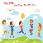 Em yêu Lâm Đồng Đà Lạt quê em - 벅스 Em yêu Lâm Đồng Đà Lạt quê em / Quang Vinh, Kỳ Nam