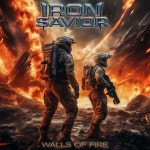 Walls of Fire - 벅스 Walls of Fire / Iron Savior(아이언 세이비어)