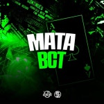주식회사 비알티엔코리아 (BRTN Korea Co., Ltd.) | Mata Bct (feat. MC Rodrigo do CN, DJ Satin)/DJ BRN, Dj Dyow, DJ FV - 벅스 Mata Bct (feat. MC Rodrigo do CN, DJ Satin) / DJ BRN...